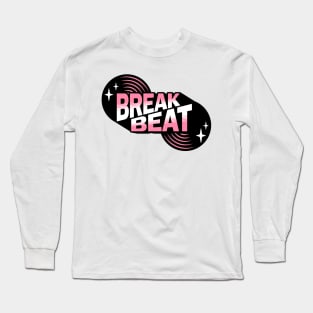 BREAKBEAT  - Retro Vinyl (Pink) Long Sleeve T-Shirt